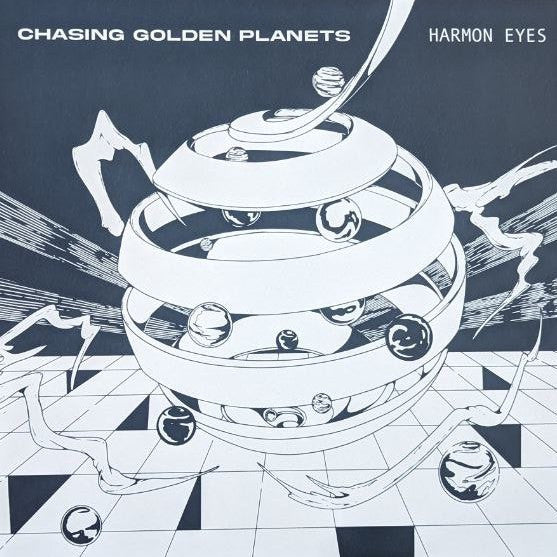 Harmon Eyes - Chasing Golden Planets EP