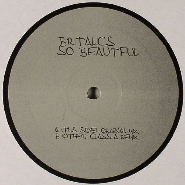 Britalics : So Beautiful (12")
