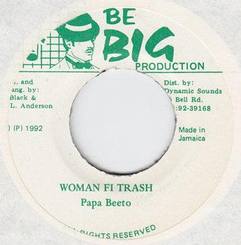 Papa Beeto : Woman Fi Trash (7")