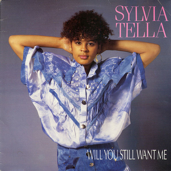 Sylvia Tella : Will You Still Want Me (LP, Album)