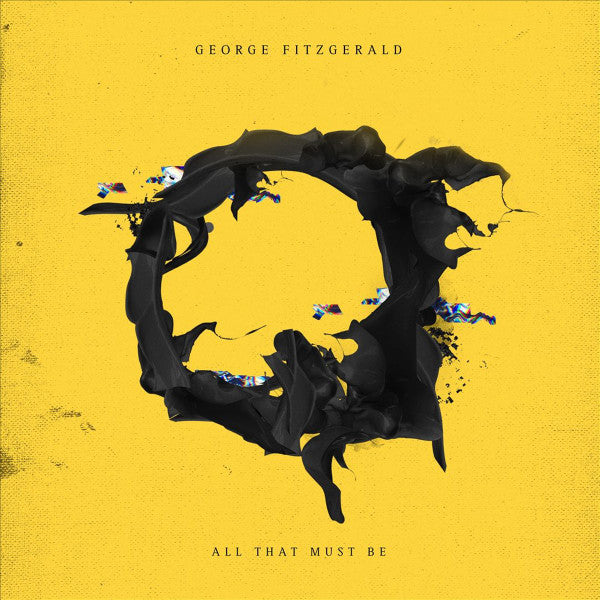 George Fitzgerald : All That Must Be (2x12", Album)
