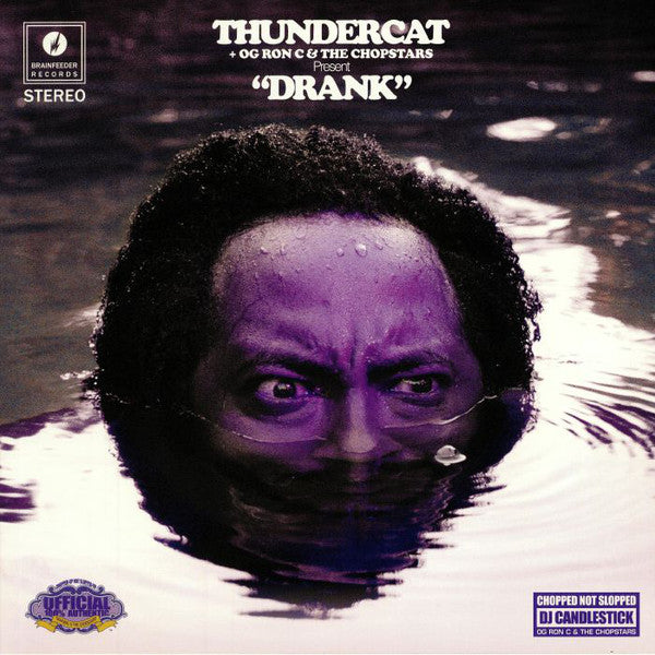 Thundercat + OG Ron C* & The Chopstars : Drank (2xLP, Mixtape, Pur)