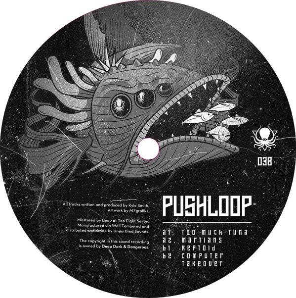 Pushloop : Too Much Tuna (12")