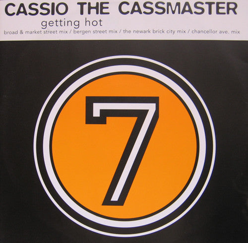 Cassio The Cassmaster : Getting Hot (12")