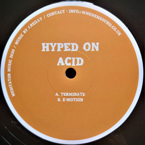 Hyped On Acid : Terminate (12")