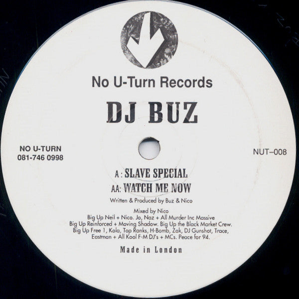 DJ Buz : Slave Special / Watch Me Now (12")