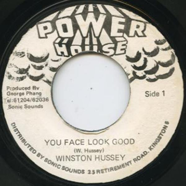 Winston Hussey : You Face Look Good (7")