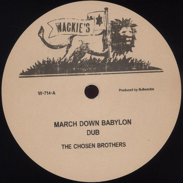 The Chosen Brothers - March Down Babylon