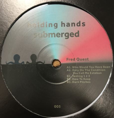 Fred Quest : Who Would You Have Been EP (12")