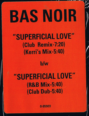 Bas Noir : Superficial Love (12")