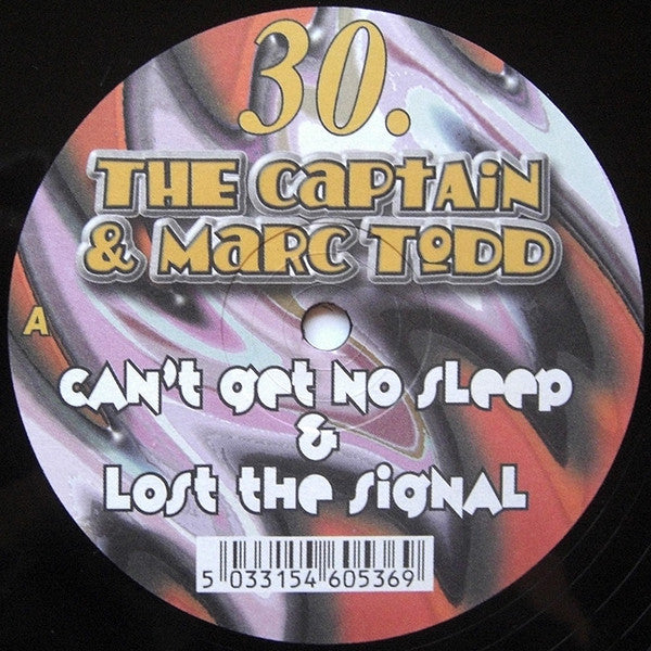 The Captain* & Mark Todd : Can't Get No Sleep / Lost The Signal (12")