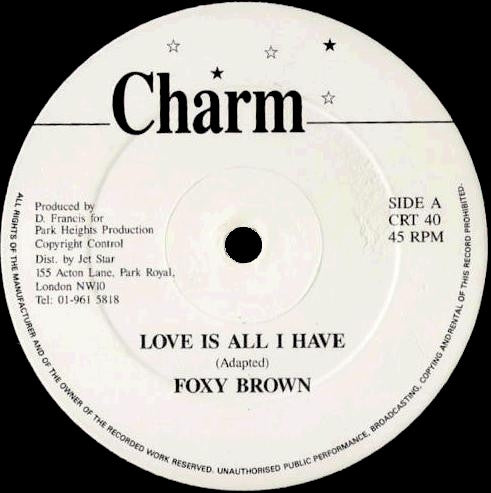 Foxy Brown (2) : Love Is All I Have (12")