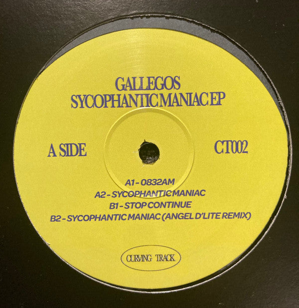 Gallegos (2) : Sycophantic Maniac (12", EP)