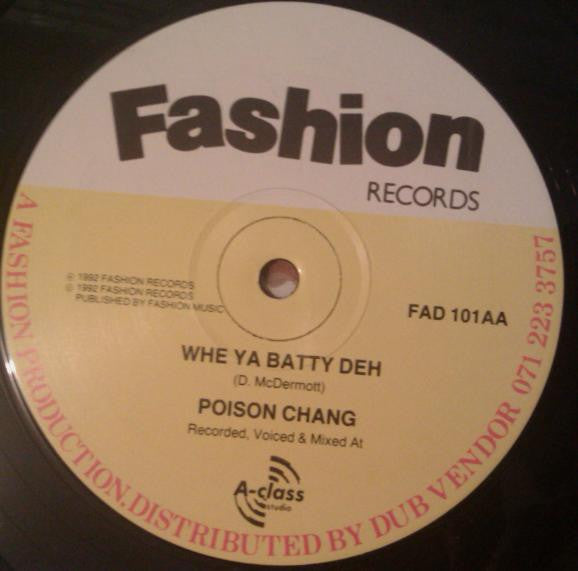 Poison Chang : Love The Woman (The Power) / Whe Ya Batty Deh (12")