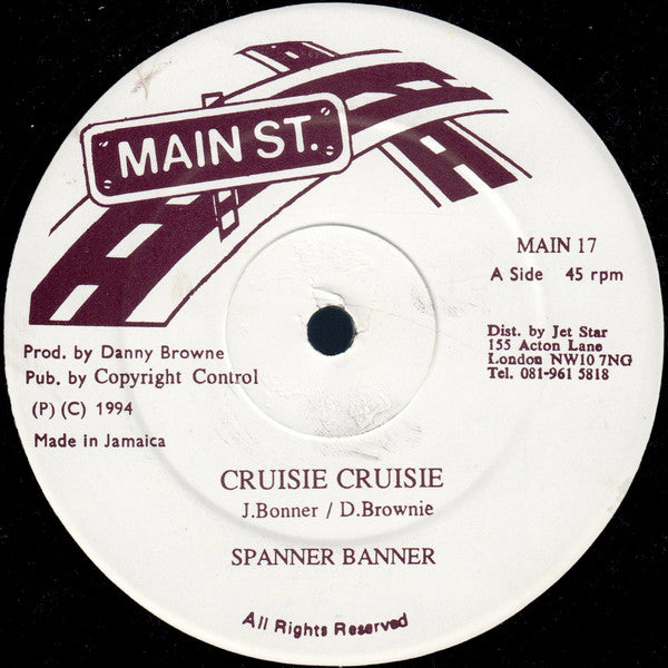 Spanner Banner / General Degree & Spanner Banner : Cruisie Cruisie / Love Boat Ride (12")