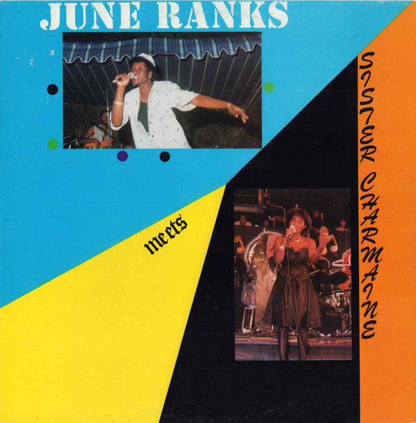 June Ranks* / Sister Charmaine : June Ranks Meets Sister Charmaine (LP, Album)
