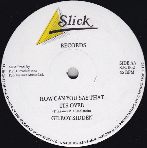Gilroy Sidden Featuring Sandstorm (3) : Never Gonna Get To Know (12")