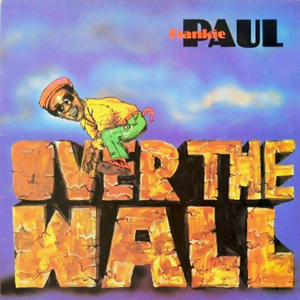 Frankie Paul : Over The Wall (LP, Album)