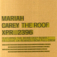 Mariah Carey : The Roof (Featuring The Mobb Deep Remix / Exclusive UK Remixes From Full Crew) (12", Promo)