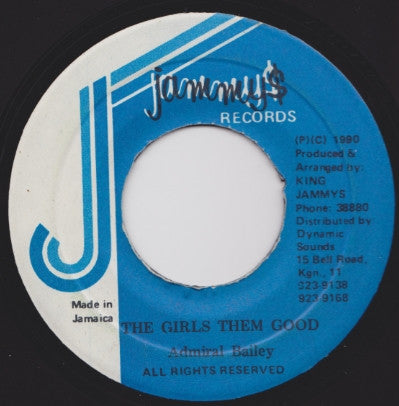 Admiral Bailey : The Girls Them Good (7")
