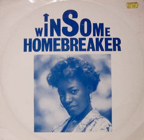 Winsome : Homebreaker (12")