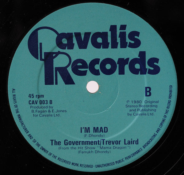 The Government (5) / Vas Blackwood / Trevor Laird : Bottle, Stone & Stick / I'm Mad (12")