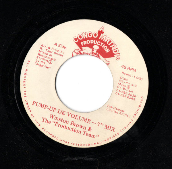 Winston Brown & The "Production Beam" : Pump-Up De Volume (7", Advance)