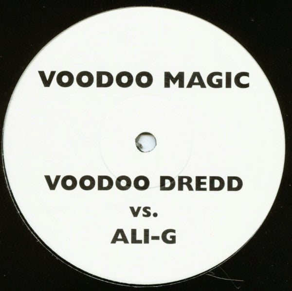 Voodoo Dredd vs. Ali-G* : Keep It Real / Voodoo Magic (10")