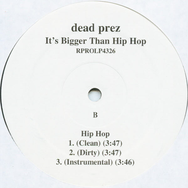 Dead Prez : It's Bigger Than Hip Hop / Hip Hop (12", Promo)