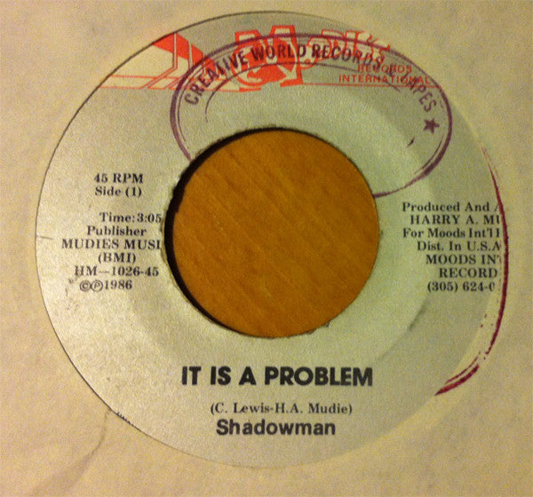 Shadowman* : It Is A Problem (7")
