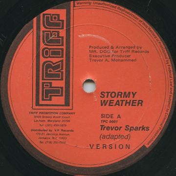 Trevor Sparks : Stormy Weather / Crying Over You (12")