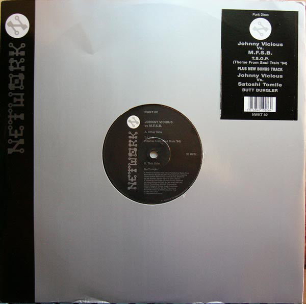 Johnny Vicious vs. M.F.S.B.* / Johnny Vicious vs. Satoshi Tomiie : T.S.O.P. (Theme From Soul Train '94) / Butt Burgler (12")