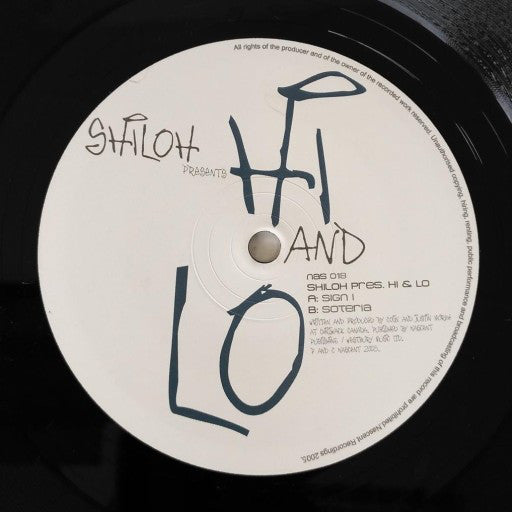 Shiloh Presents Hi And Lo* : Sign I (12")