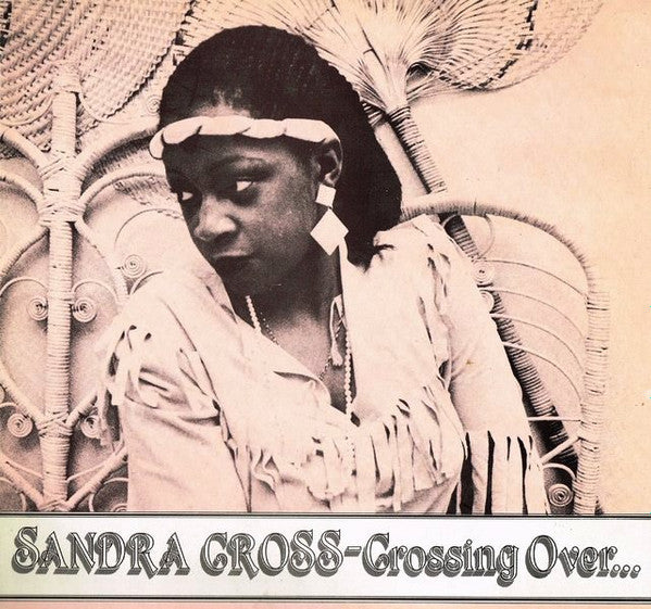 Sandra Cross : Crossing Over... (LP, Album)
