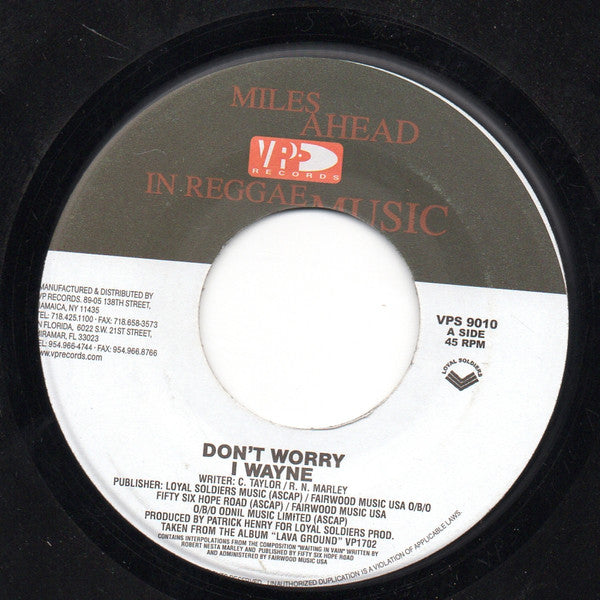 I Wayne : Don't Worry (7")