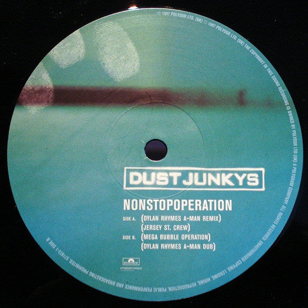 Dust Junkys : Non Stop Operation (12", Single)