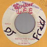 Slim Smith : Watch The Sound (7")
