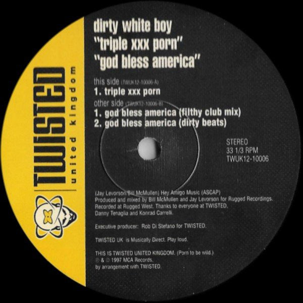 Dirty White Boy : Triple XXX Porn / God Bless America (12")