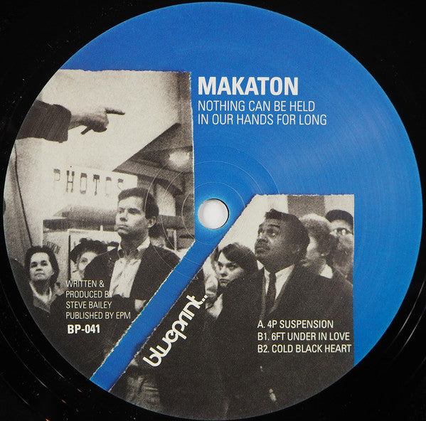 Makaton : Nothing Can Be Held In Our Hands For Long (12", EP)