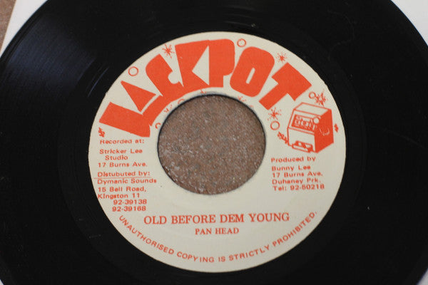 Pan Head : Old Before Dem Young (7")