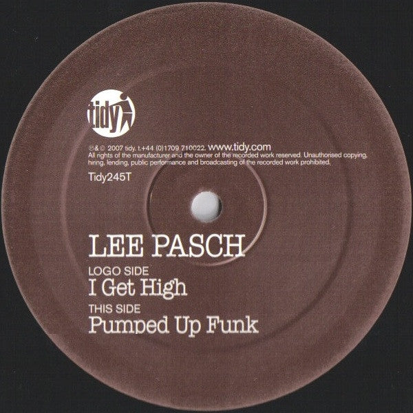Lee Pasch : I Get High / Pumped Up Funk (12")