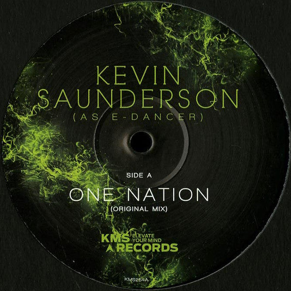 Kevin Saunderson as E-Dancer : One Nation (12")