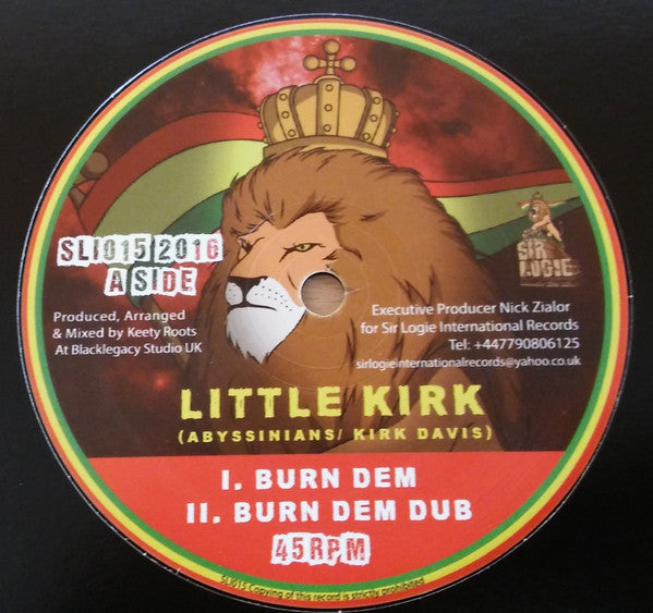 Little Kirk, Sta'Sax, Keety Roots : Burn Dem / Satta Steppa (10")