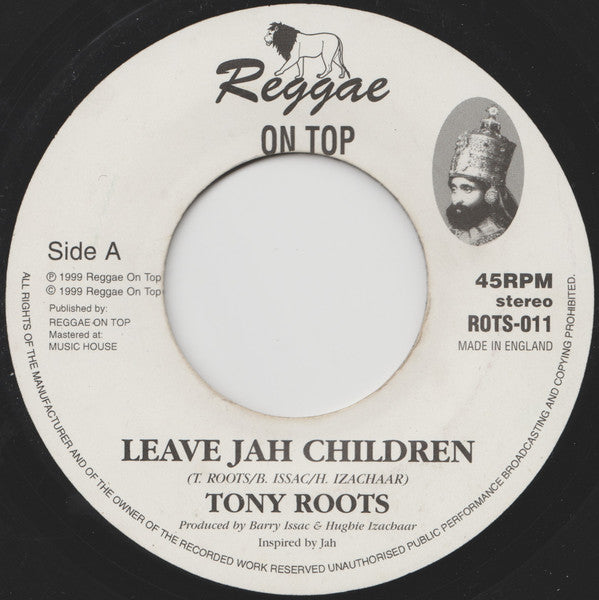 Tony Roots - Leave Jah Children