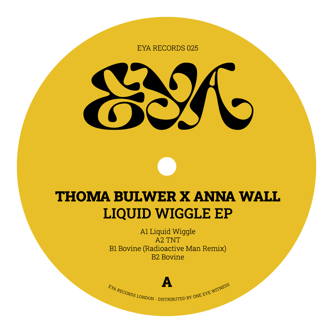 Anna Wall, Thoma Bulwer - Liquid Wiggle EP