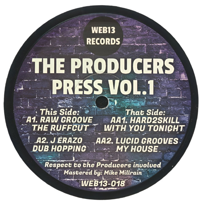 Raw Groove, J Erazo, Hard2Skill and Lucid Grooves. - The Producers Press Vol.1