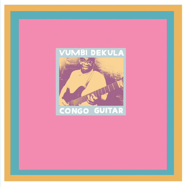 Vumbi Dekula - Congo Guitar