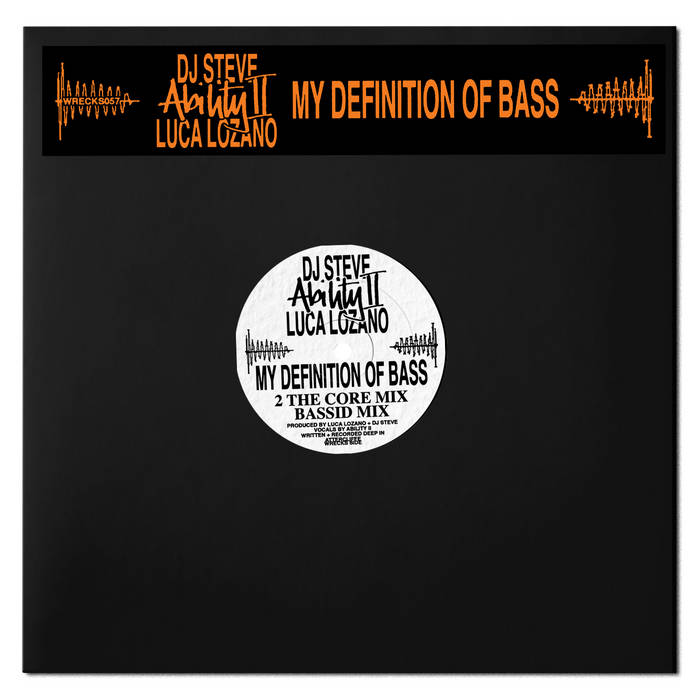 Ability II / Luca Lozano / Dj Steve - My Definition of Bass