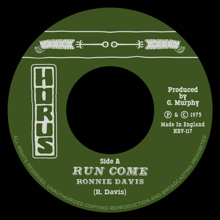 Ronnie Davis - Run Come / Dub