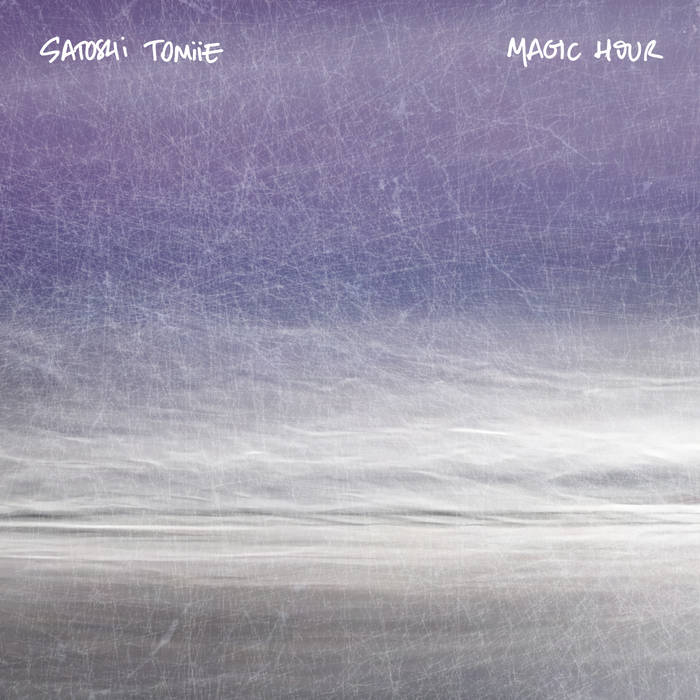 Satoshi Tomiie - Magic Hour